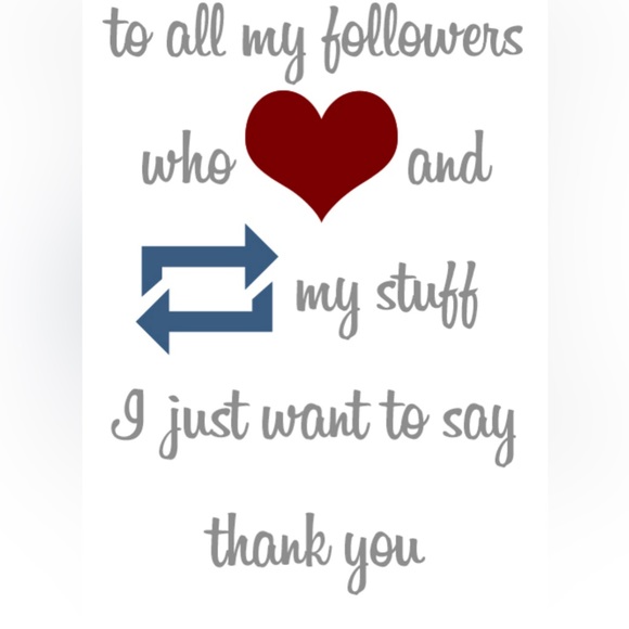 Poshers, Thank You for all your likes, shares and follows! - Picture 2 of 2